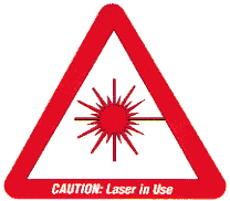 Caution Laser in Use Sign